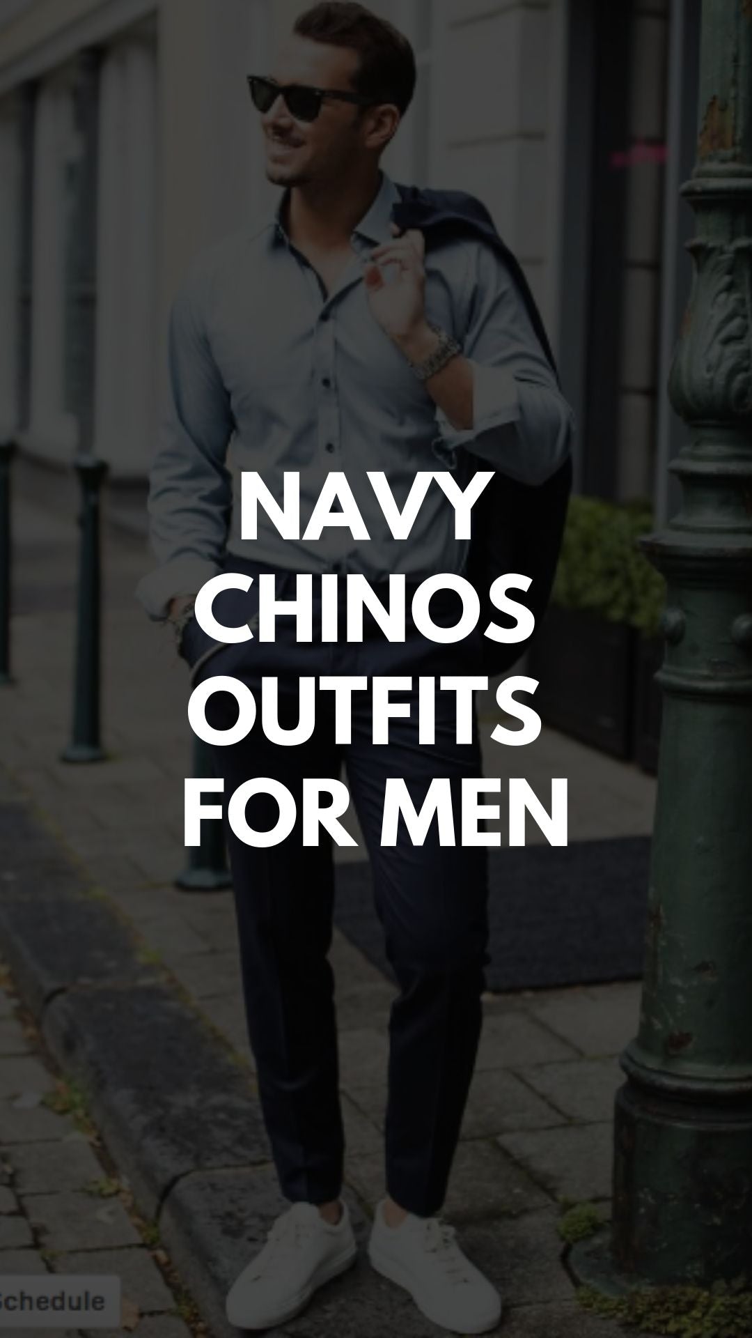 8 Cool Navy Chinos Outfit Concepts